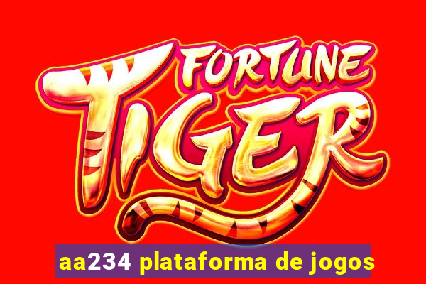 aa234 plataforma de jogos